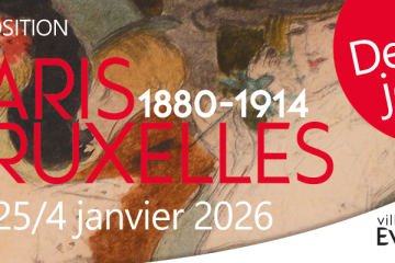 © Ausstellung «Paris-Brüssel, 1880-1914. Die Aufregung der künstlerischen Visionen»_Évian-les-Bains - Ville d'Evian